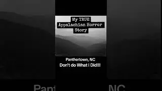 My TRUE Appalachian Horror Story #appalachia #horrorstory #appalachianmountains #paranormal