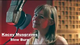 Cover Song Party: Kacey Musgraves "Slow Burn"