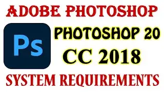 (தமிழ்)Tamil - photoshop 20 cc2018 System Requirements