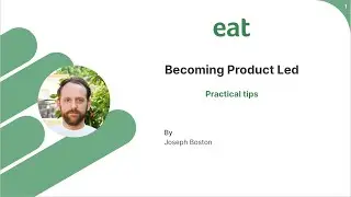 8 Tips To Become Product Led - Through Product Management
