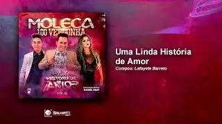 Moleca 100 Vergonha - Uma Linda Historia de Amor (Lançamento) Vol. 12