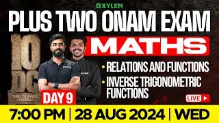 Plus Two - Onam Exam - Maths - Day 9 | Xylem Plus Two
