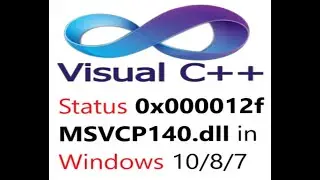 Error MSVCP140.dll 0x000012f Windows 10 Visual C++ 2015-2019