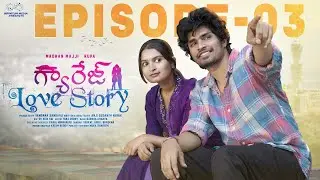 Garage Love Story | Episode - 3 | Madhan Majji | Rupa Reddy | Telugu Web Series | Infinitum Media