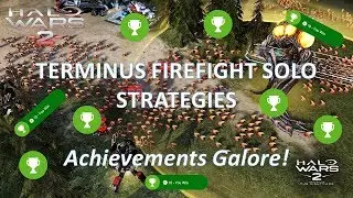 Terminus Solo Firefight Strategy - Achievement Guide! 13 Achievements in 1 Game! (Halo Wars 2)