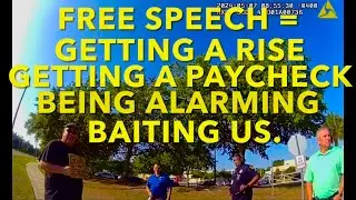 FREE SPEECH = BAITING US!