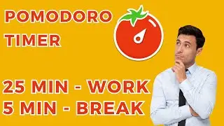 Pomodoro Timer -  25 min work + 5 min break