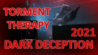 DARK DECEPTION 2021 прохождение 6 часть - TORMENT THERAPY