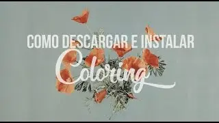 Como descargar e instalar un Coloring