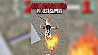 SUN BREATHING TANJIRO IN PROJECT SLAYERS!!