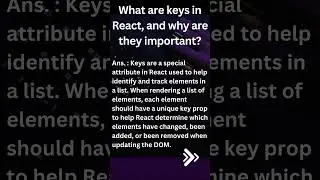 ReactJs Interview Question | What are keys in React, and why are they important? 