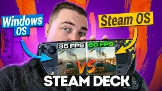 Steam Deck WINDOWS VS STEAM OS | ПРОИЗВОДИТЕЛЬНОСТЬ В ИГРАХ |  ЧТО ЖЕ ЛУЧШЕ?