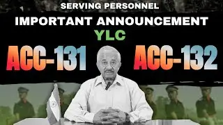 Col RK Sinha talking about selection for YLC and results of ACC 131 & ACC 132 .