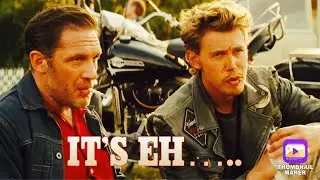The Bikeriders is…Eh