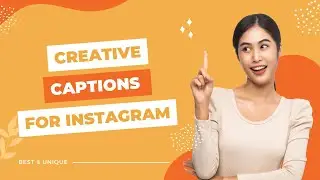 Creative Instagram Captions | Aesthetic Captions For Instagram | Captions Ideas for Instagram Posts