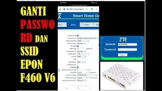 How to change the password and SSID of the ZTE F460 v6 EPON modem