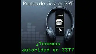 T5 E1 ¿Tenemos autoridad en SST?