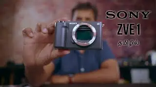 Sony ZVE1 - நல்லா தான் இருக்கு.. ஆனா..
