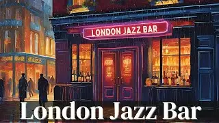London Jazz Bar [Jazz Bar, Jazz Hits, Best of Jazz]