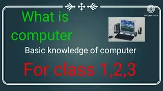 what is computer in hindi/basic information about computer/class1, 2,3 student