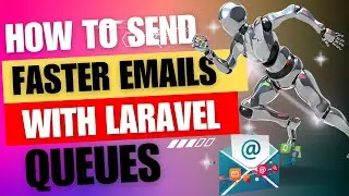 HOW TO SEND EMAIL FASTER WITH LARAVEL QUEUES,