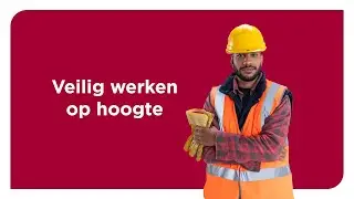 #debouwmaakthetveilig — Veilig werken op hoogte (211111)