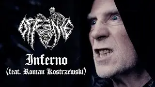 OFFENCE feat. Roman Kostrzewski - Inferno (Official Music Video)