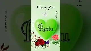 Reetu Name Love Status💞💞#love #lovesongs #lovemusic #new #art #trending #viralshorts #feed #feed
