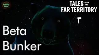 Finding Beta Bunker | Signal Void Tales From The Far Territory | The Long Dark