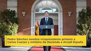 Pedro Sánchez appoints Carlos Cuerpo as first vice president and Arcadi España as minister of fin...