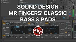 How To Make Classic Sounds Like Mr Fingers