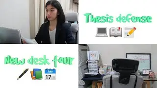 Thesis defense day + new desk tour | Annie Arevalo (Philippines)