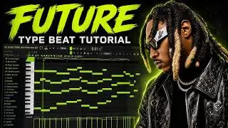 HOW I MAKE BEATS FOR FUTURE | FL Studio Tutorial 2026