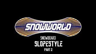 SnowWorld Zoetermeer Snowboard SlopeStyle 2020 ( Part 2 )