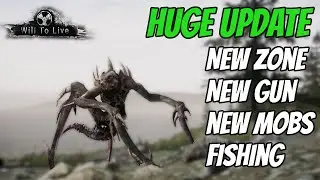 Will To Live Online: Update 0.55 | New Zone | New Gun | New Mobs | Fishing |  And More! Come Look...