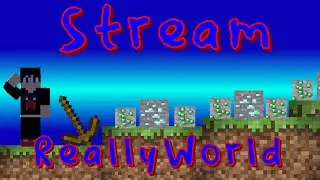 Стрим / Майнкрафт Выживание На ReallyWorld \ С Веп-Камерой (ВЕПКОЙ)