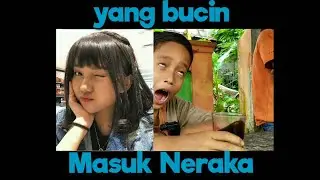 BUCIN masuk NERAKA