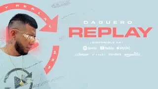 REPLAY - @Daguero_music  (Visualizer) @numenmusicinc