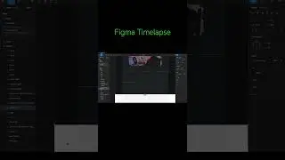 Figma Timelapse #uidesign #ui #design #designer #graphicdesign #webdevelopment