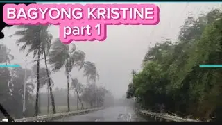 BAGYONG KRISTINE  inabot kami sa daan