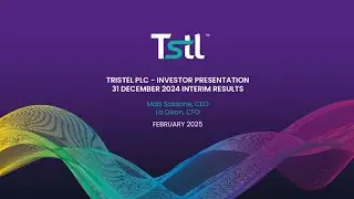 TRISTEL PLC - Interim Results for the six months to 31 December 2024