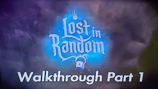 Lost in in Random walkthrough Part 1