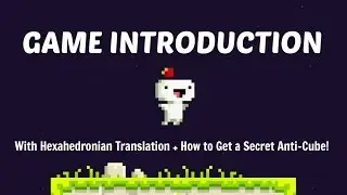 FEZ - Game Introduction (First Playthrough) w/ Translation!