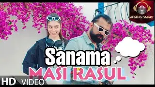 Masi Rasul - Sanama OFFICIAL VIDEO