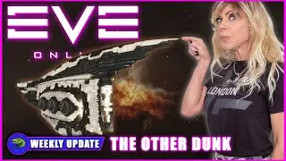 Weekly Update: Brave get Dunked, .RHP Keepstar Gone, Null-Sec groups clash in Pochven & more...