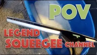 POV : The Legend Squeegee Channel