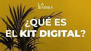 Explicación del KIT DIGITAL