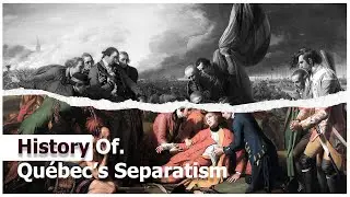 Québec Separatism Explained