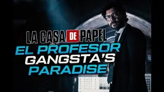 LCDP I EL PROFESOR GANGSTA'S PARADISE