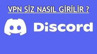 VPN OLMADAN SORUNSUZ VE PİNGSİZ ŞEKİLDE DİSCORDA NASIL GİRİLİR ? KOLAY VE ALTERNATİF YOLLAR İLE ..